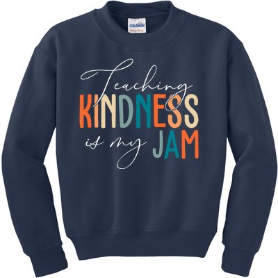 Teaching Kindness Is My Jam Kids Sweatshirt