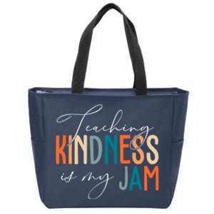 Teaching Kindness Is My Jam Zip Tote Bag