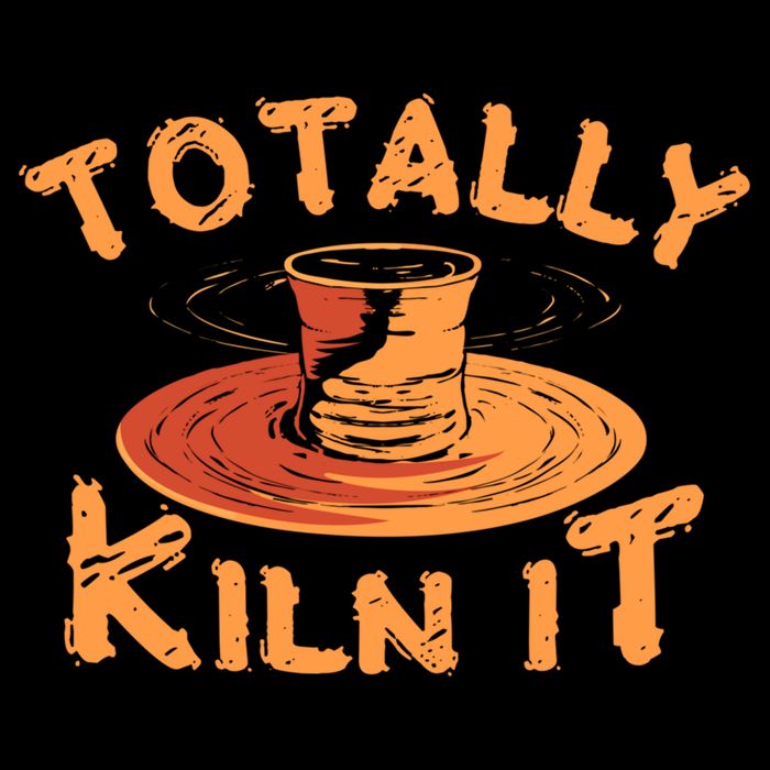 Totally Kiln It Funny Pottery Ceramics Artist Gift Funny Gift Flatbill Hat