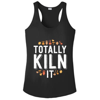 Totally Kiln It Funny Pottery  Gift Ceramics Artist Ladies PosiCharge Competitor Racerback Tank