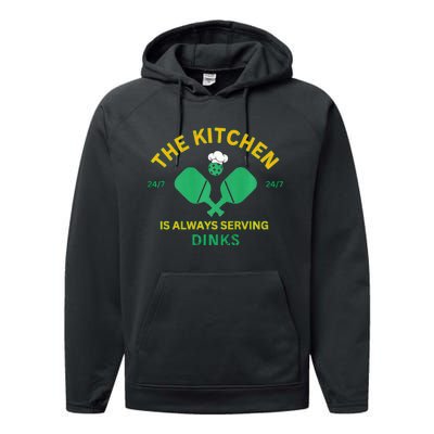 The Kitchen is Always Serving Dinks Pickleball Funny Rules Performance Fleece Hoodie