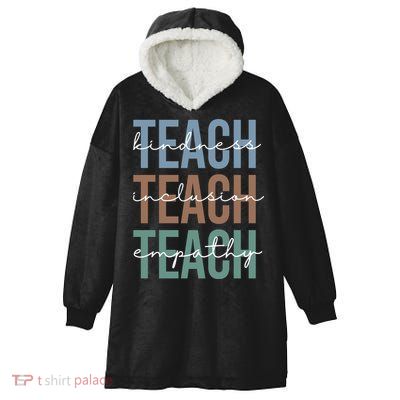 Teach Kindness Inclusion Empathy Hooded Wearable Blanket