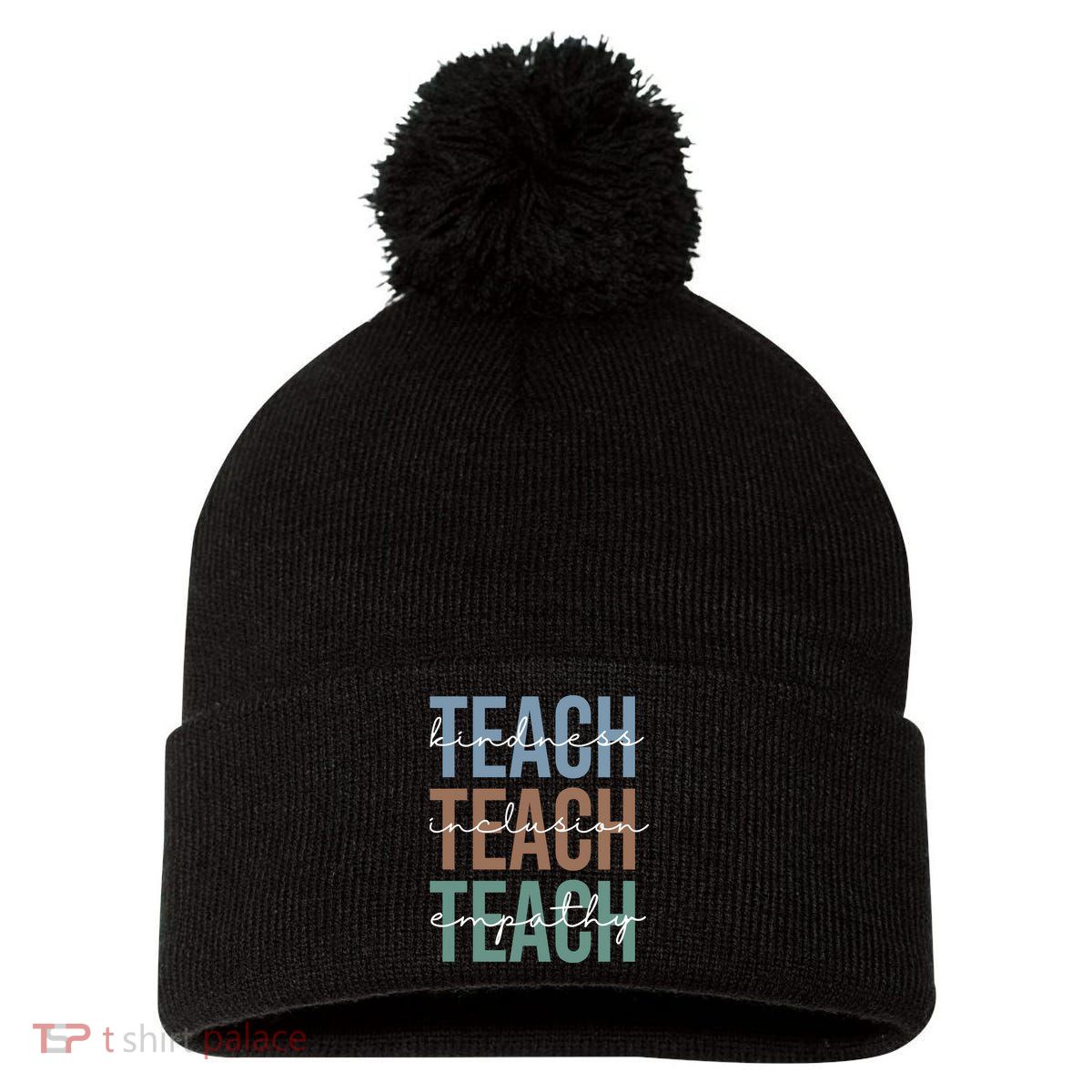 Teach Kindness Inclusion Empathy Pom Pom 12in Knit Beanie