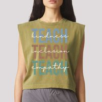 Teach Kindness Inclusion Empathy Garment-Dyed Women's Muscle Tee