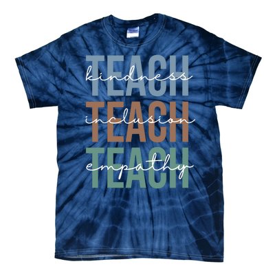 Teach Kindness Inclusion Empathy Tie-Dye T-Shirt