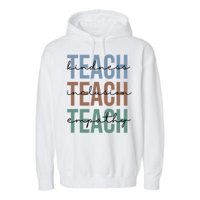 Teach Kindness Inclusion Empathy Garment-Dyed Fleece Hoodie