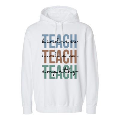 Teach Kindness Inclusion Empathy Garment-Dyed Fleece Hoodie