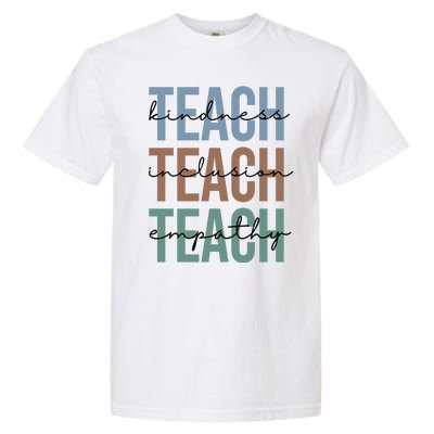 Teach Kindness Inclusion Empathy Garment-Dyed Heavyweight T-Shirt