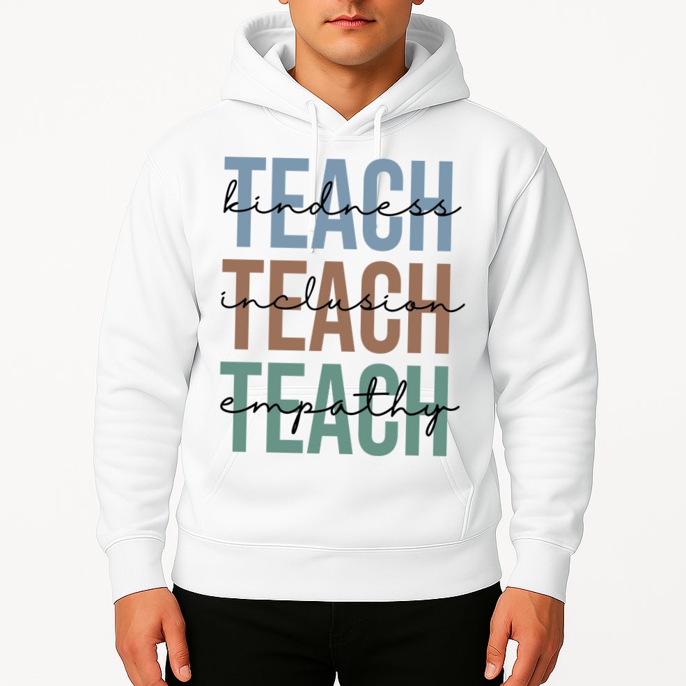 Teach Kindness Inclusion Empathy Hoodie