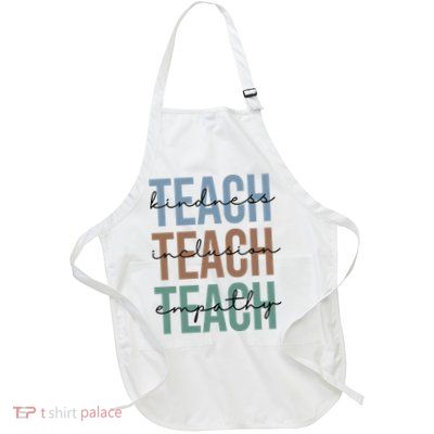 Teach Kindness Inclusion Empathy Full-Length Apron With Pockets
