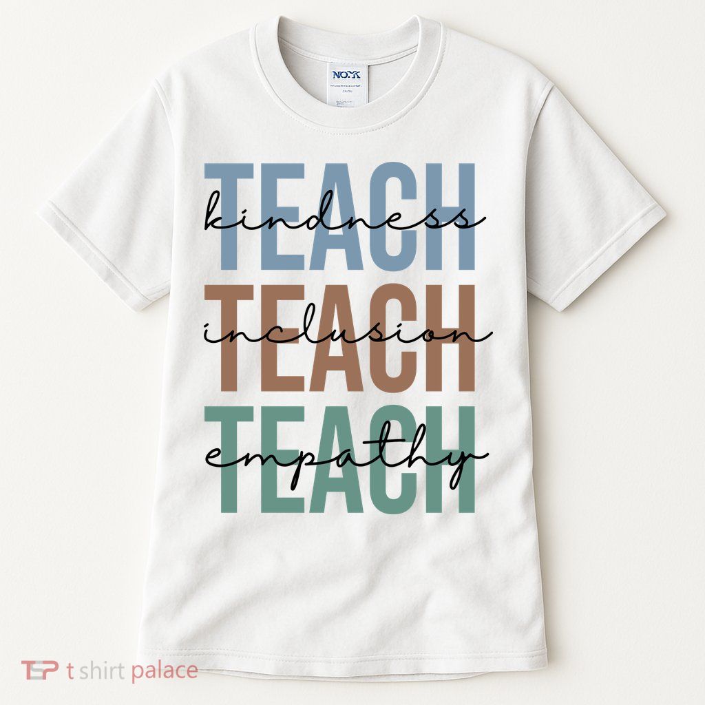 Teach Kindness Inclusion Empathy Tall T-Shirt