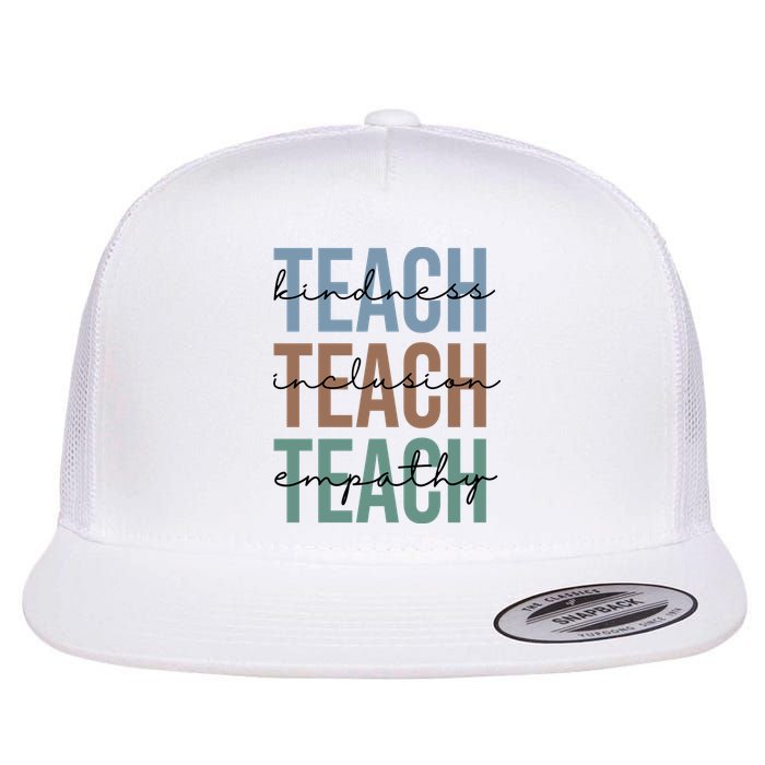 Teach Kindness Inclusion Empathy Flatbill Hat