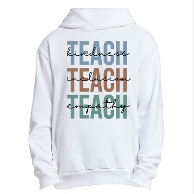 Teach Kindness Inclusion Empathy Urban Pullover Hoodie