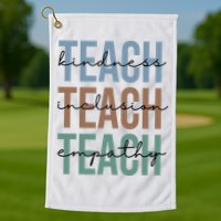 Teach Kindness Inclusion Empathy Golf Towel