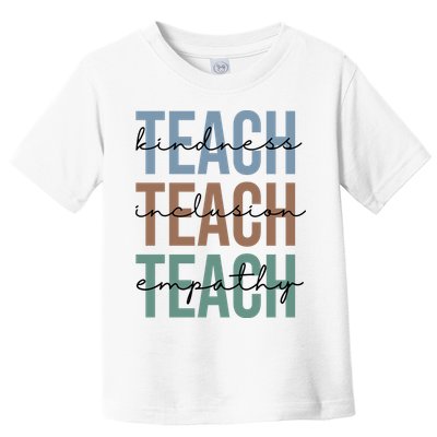 Teach Kindness Inclusion Empathy Toddler T-Shirt