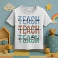 Teach Kindness Inclusion Empathy Toddler T-Shirt
