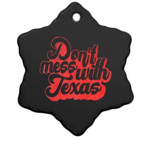 Texas Kids Kids DonT Mess With The Texas Ceramic Star Ornament