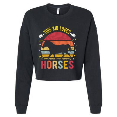 This Kid Loves Horses Boys And Girls Horse Gift Meaningful Gift Cropped Pullover Crew