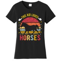 This Kid Loves Horses Boys And Girls Horse Gift Meaningful Gift Women's T-Shirt