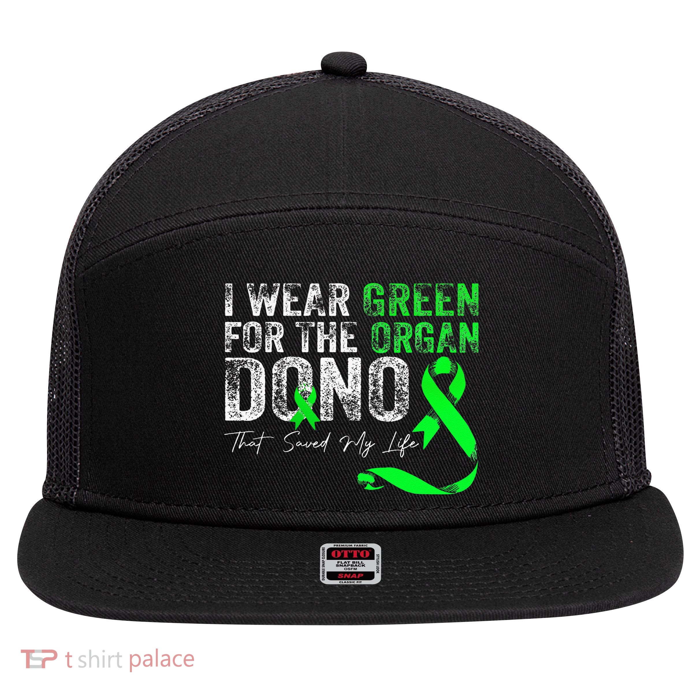 Transplant Kidney Liver Surgery Green For The Organ Donor 7 Panel Mesh Trucker Snapback Hat