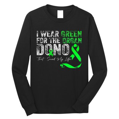 Transplant Kidney Liver Surgery Green For The Organ Donor Long Sleeve Shirt