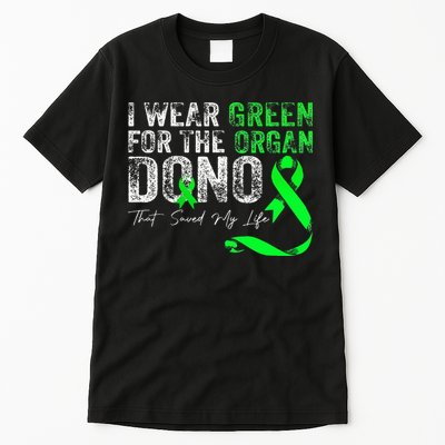 Transplant Kidney Liver Surgery Green For The Organ Donor Tall T-Shirt