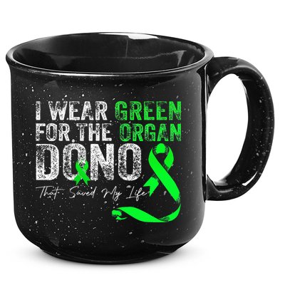 Transplant Kidney Liver Surgery Green For The Organ Donor 15oz Campfire Ceramic Mug