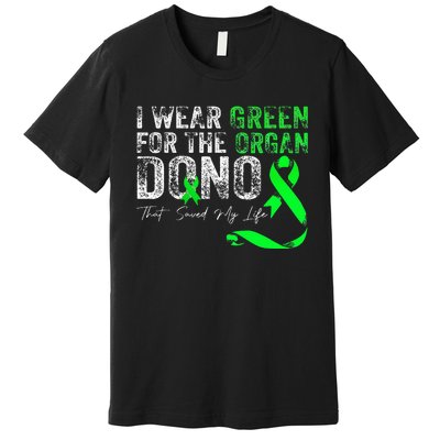 Transplant Kidney Liver Surgery Green For The Organ Donor Premium T-Shirt