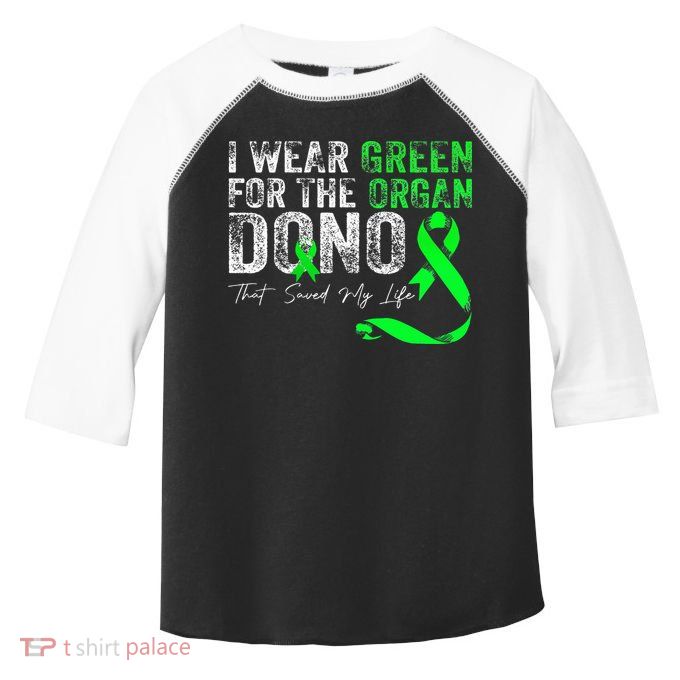 Transplant Kidney Liver Surgery Green For The Organ Donor Toddler Fine Jersey T-Shirt