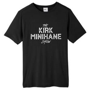 The Kirk Minihane Show Tall Fusion ChromaSoft Performance T-Shirt