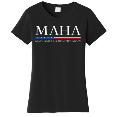 Trump Kennedy Maha Make America Healthy Again 2024 Women's T-Shirt