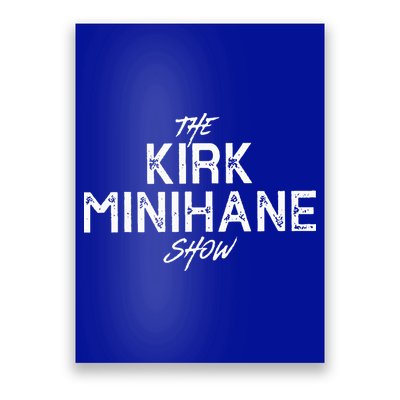 The Kirk Minihane Show Poster