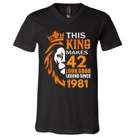 This King Makes 42 Look Good Legend Since 1981 V-Neck T-Shirt