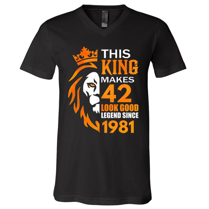 This King Makes 42 Look Good Legend Since 1981 V-Neck T-Shirt