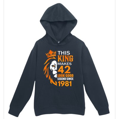 This King Makes 42 Look Good Legend Since 1981 Urban Pullover Hoodie