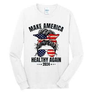 Trump Kennedy Make America Healthy Again Messy Bun Us Flag Tall Long Sleeve T-Shirt