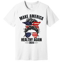 Trump Kennedy Make America Healthy Again Messy Bun Us Flag Premium T-Shirt