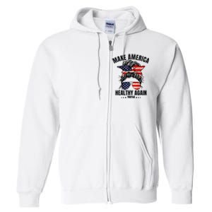 Trump Kennedy Make America Healthy Again Messy Bun Us Flag Full Zip Hoodie