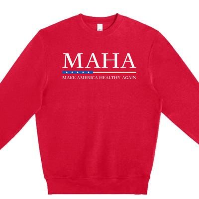 Trump Kennedy Maha Make America Healthy Again 2024 Premium Crewneck Sweatshirt