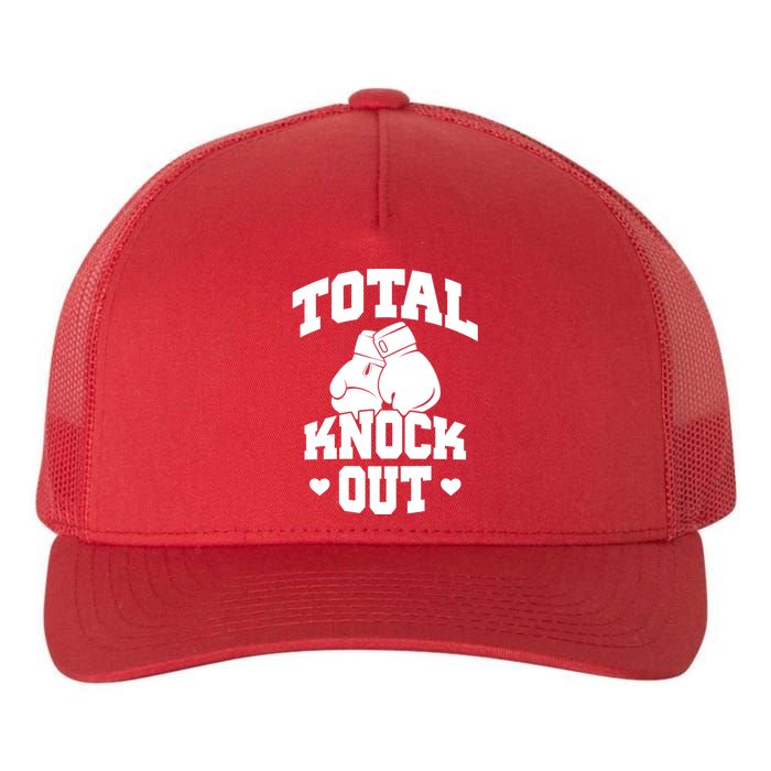 Total Knock Out Boxing Cute Gift Yupoong Adult 5-Panel Trucker Hat