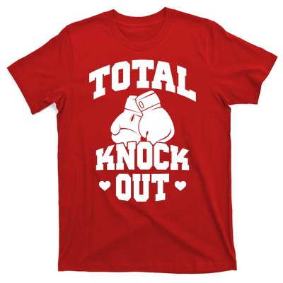 Total Knock Out Boxing Cute Gift T-Shirt