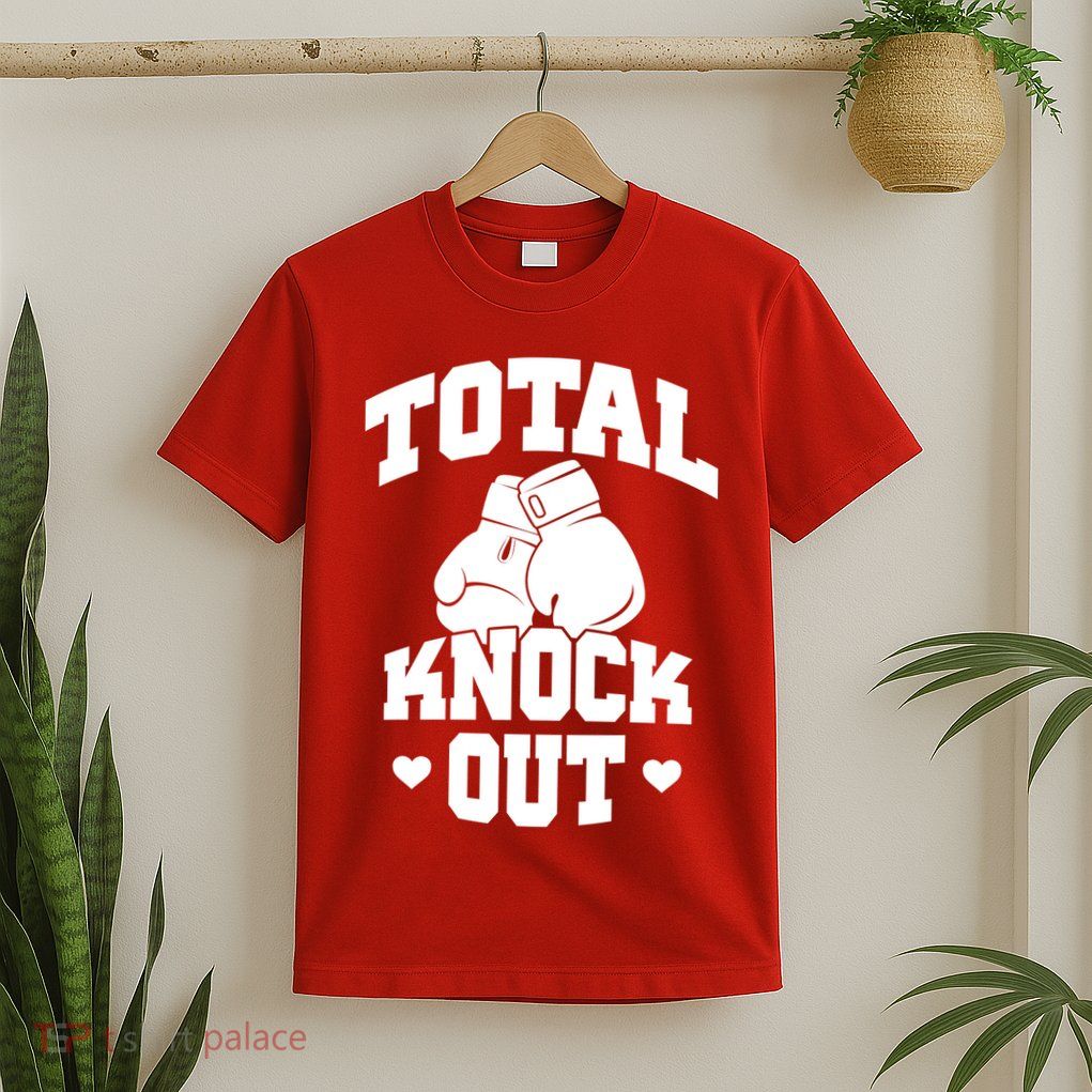 Total Knock Out Boxing Cute Gift T-Shirt