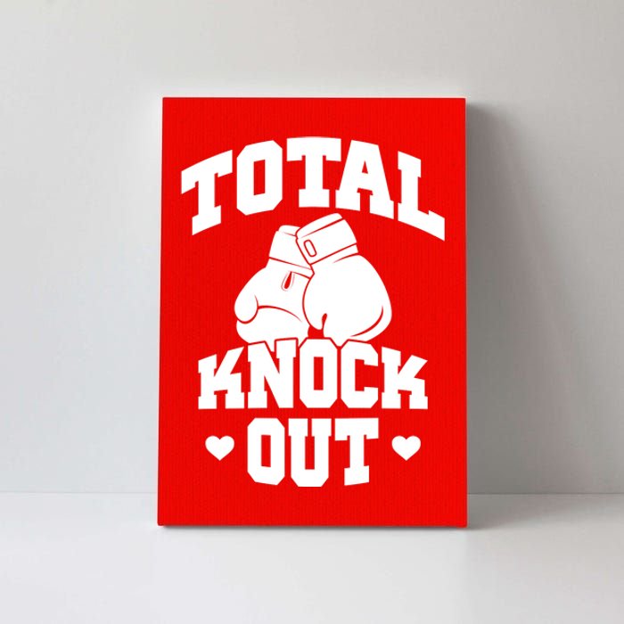 Total Knock Out Boxing Cute Gift Canvas