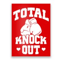 Total Knock Out Boxing Cute Gift Poster