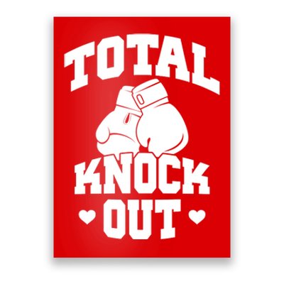 Total Knock Out Boxing Cute Gift Poster