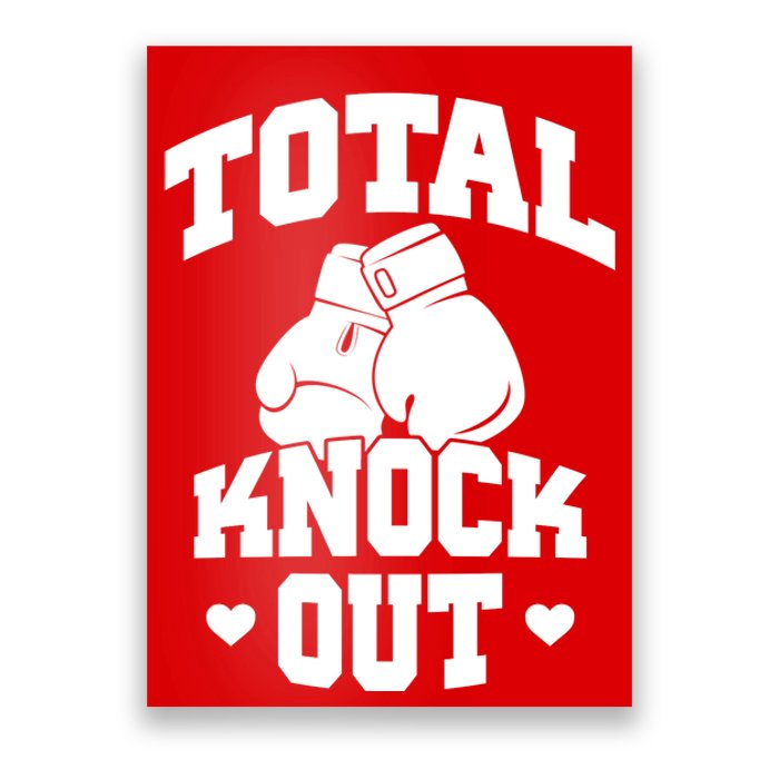 Total Knock Out Boxing Cute Gift Poster