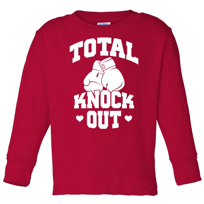 Total Knock Out Boxing Cute Gift Toddler Long Sleeve Shirt