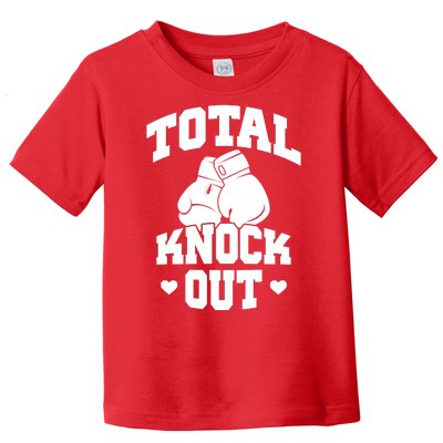 Total Knock Out Boxing Cute Gift Toddler T-Shirt