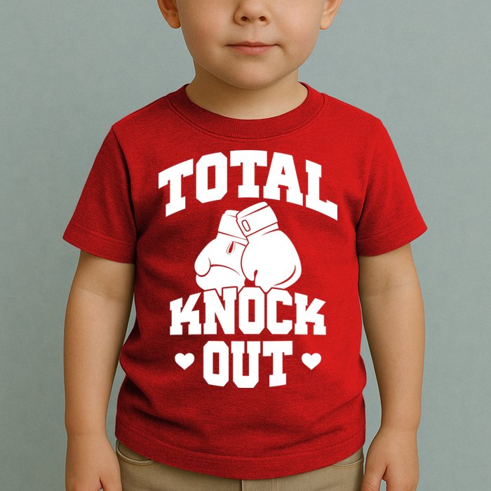 Total Knock Out Boxing Cute Gift Toddler T-Shirt