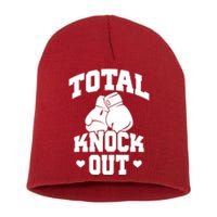 Total Knock Out Boxing Cute Gift Short Acrylic Beanie